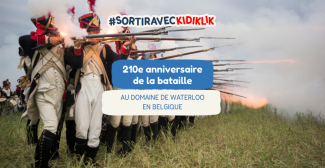 Participez en famille au 210e anniversaire de la bataille de Waterloo