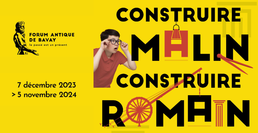 "Construire malin, construire romain", exposition au Forum antique à Bavay