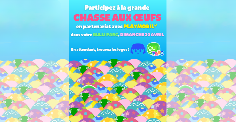 Chasse aux Œufs Playmobil dans les Gulli Parcs de Lomme et Vendeville