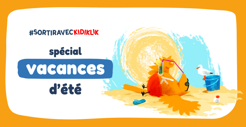 Comment occuper les enfants pendant les vacances d'été à Lille et dans le Nord? Nos meilleures idées de sorties et activités en famille !