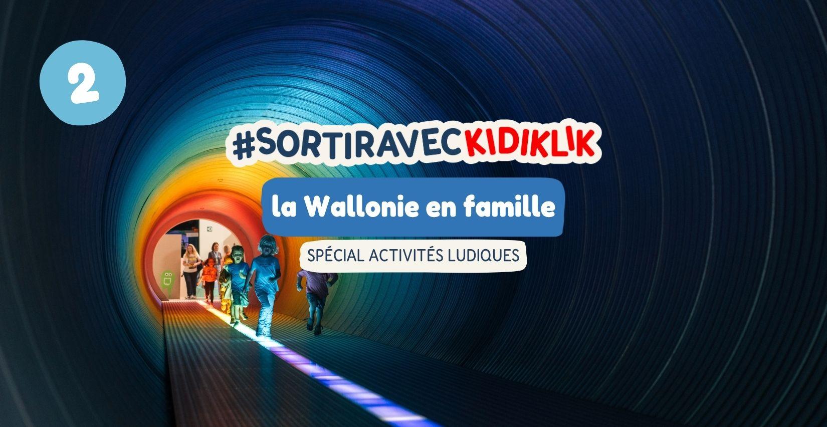 Activités ludiques en Wallonie : notre sélection pour les familles