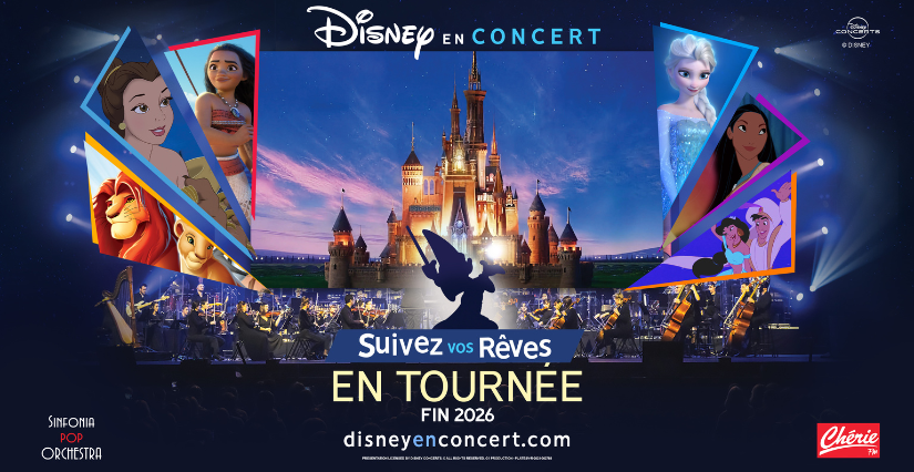 “Disney en Concert : Suivez vos rêves” au Zénith de Lille