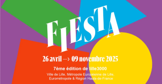 FIESTA, le grand événement culturel et festif de Lille3000